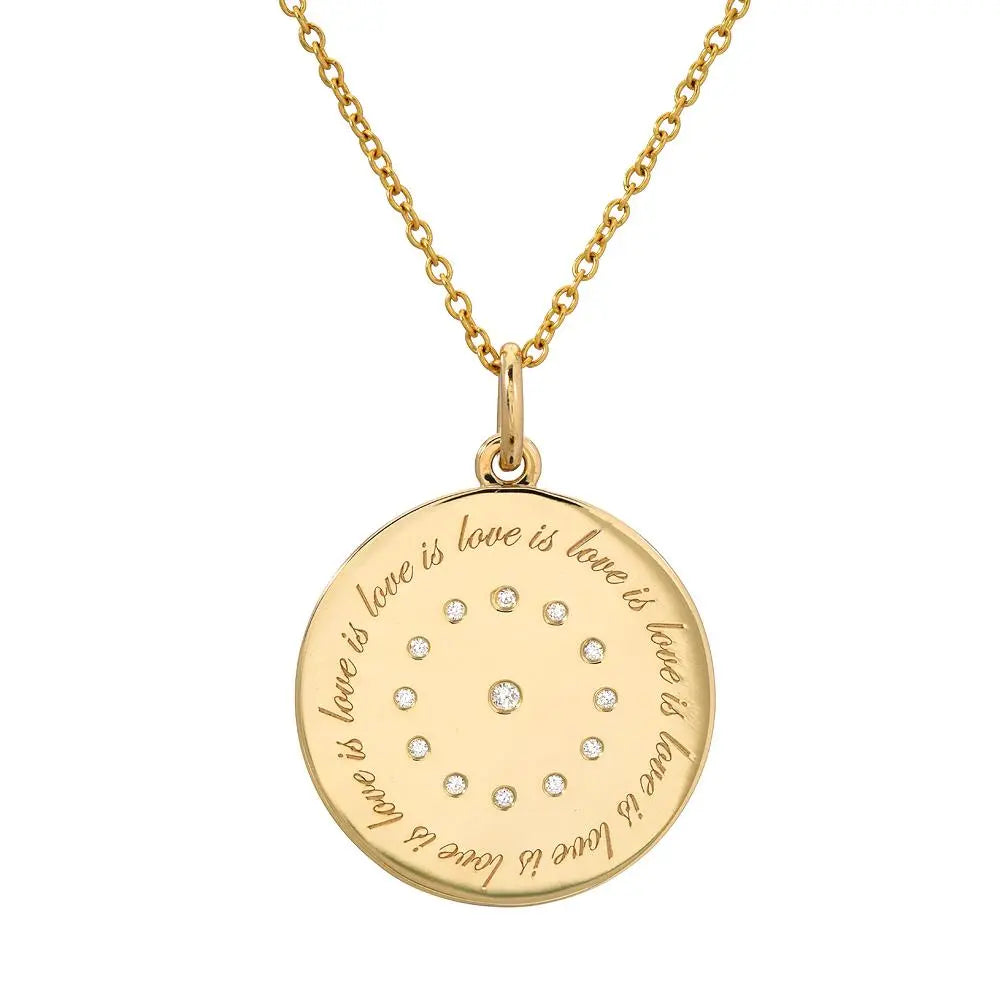 14k yellow gold white white diamonds (0.09 ctw).  Diameter: 1&quot;  Thickness: 1.5 mm  Weight: 11 g  The love is love Medallion is shown on the Small Rolo Chain.  Please visit &quot;Chains&quot; to purchase separately or to choose another chain option.  Designed by DRU Jewelry